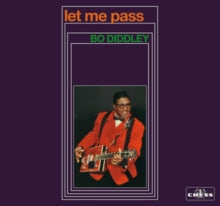Bo Diddley: Let Me Pass - CD