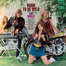 Kim Fowley: Born To Be Wild - CD