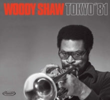 Woody Shaw: Tokyo 81 (Feat. Mulgrew Miller) - CD