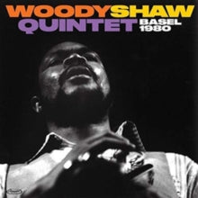 Woody Shaw Quintet: Basel 1980 - CD