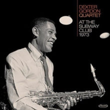 Dexter Gordon Quartet: At The Subway Club 1973 - CD