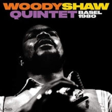 Woody Shaw Quintet: Basel 1980 - Vinyl
