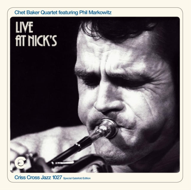 Chet Baker: Live At Nicks (+2 Bonus Tracks) - Vinyl