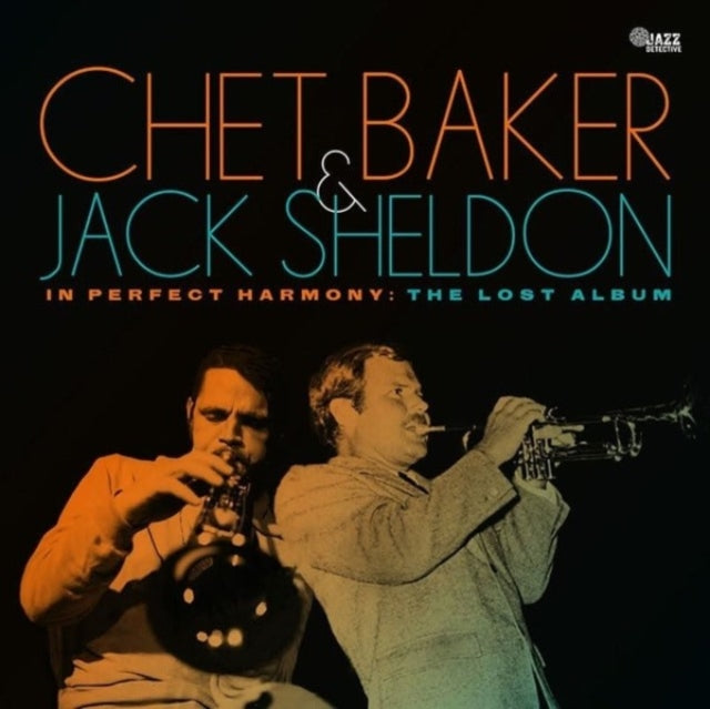 Chet Baker & Jack Sheldon: In Perfect Harmony. Th - CD
