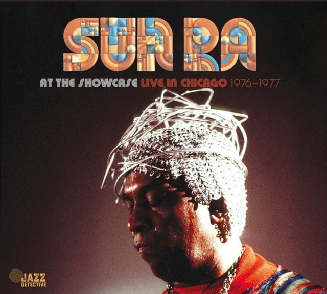 Sun Ra: At The Showcase. Live In Chicago 1976-77 - CD