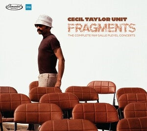 Cecil Taylor: Fragments: The Complete 1969 Salle Pleyel Concerts - CD