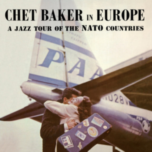 Chet Baker: In Europe - A Jazz Tour Of The Nato Countries (Limited Edition) - Vinyl