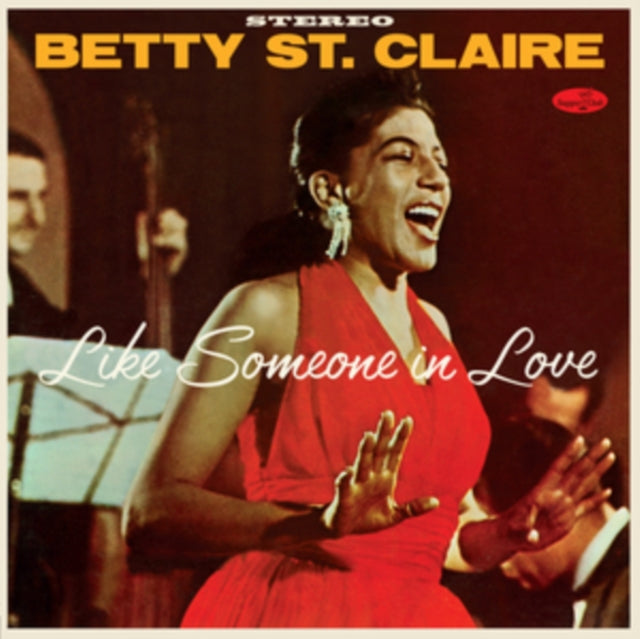 Betty St. Claire: Like Someone In Love - At Basin Street (+2 Bonus Tracks) - Vinyl