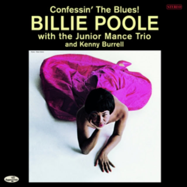 Billie Poole: Confessin The Blues! / The Junior Mance Trio & Kenny Burrell (Limited Edition) (+2 Bonus Tracks) - Vinyl