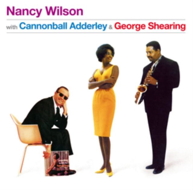 Nancy Wilson with Cannonball Adderley & George Shearing: With Cannonball Aderley & George Shearing + Bonus Album: Something Wondeful (+3 Bonus Tracks) - CD