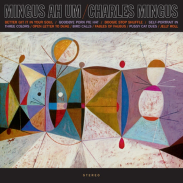 Charles Mingus: Mingus Ah Um (Limited Crystal Clear Vinyl) - Vinyl