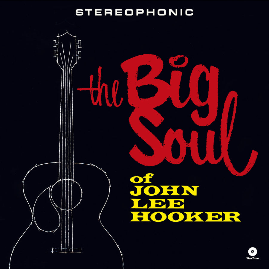 John Lee Hooker: The Big Soul Of John Lee Hooker (+4 Bonus Tracks) (Limited Edition) - Vinyl