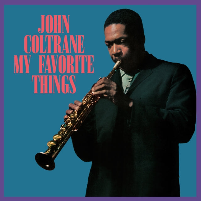 John Coltrane: My Favorite Things (+1 Bonus Track) (Crystal Clear Vinyl) - Vinyl