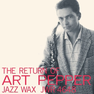 Art Pepper: The Return Of Art Pepper (+1 Bonus Track) (Limited Edition) - Vinyl