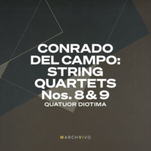 Quatuor Diotima: Conrado Del Campo: String Quartets Nos. 8 & 9 (Live At The Fundacion Juan March) - CD