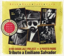 Afro-cuban Jazz Project: A Puerto Padre - Tributo A Emiliano Salvador - CD