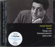 George Russell Sextet: Things New: Unissued Concerts 1960&64 - CD