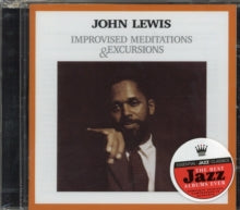 John Lewis: Improvised Meditations & Excursions - CD
