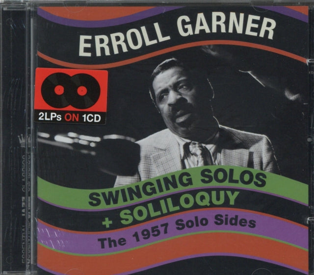 Erroll Garner: Swinging Solos / Soliloquy - CD