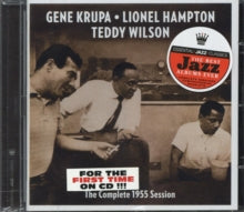 Gene Krupa, Lionel Hampton & Teddy Wilson: The Complete 1955 Session - CD