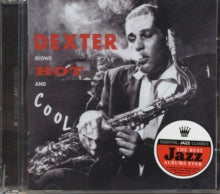 Dexter Gordon: Blows Hot And Cool - CD