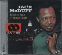 Brother Jack Mcduff: Brother Jack / Tough Duff - CD