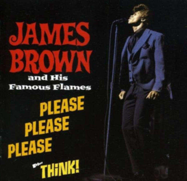 James Brown & His Famous Flames: Please Please Please / Think! - CD