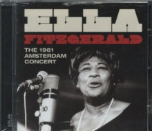 Ella Fitzgerald: The 1961 Amsterdam Concert - CD