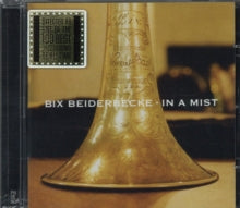 Bix Beiderbecke: In A Mist - CD