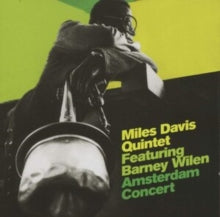 Miles Davis Quintet featuring Barney Wilen: Amsterdam Concert (Feat. Barney Wilen) - CD