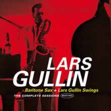 Lars Gullin: Baritone Sax / Lars Gullin Swings The Complete Sessions (Master Takes) - CD
