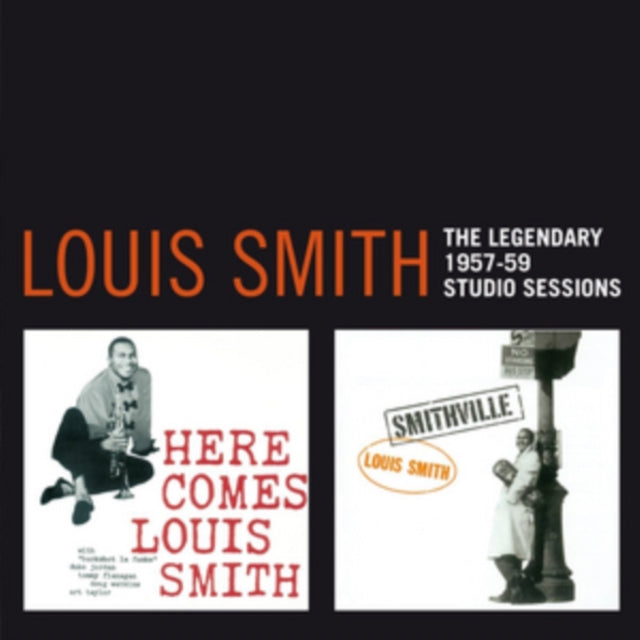 Louis Smith: The Legendary 1957-1959 Studio Sessions - CD