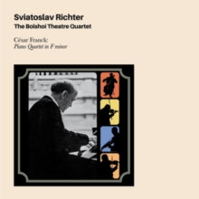 Sviatoslav Richter: The Bolshoi Theatre Quartet / Cesar Franck: Piano Quartet In F Minor - CD