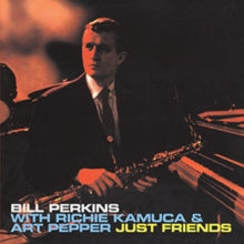 Bill Perkins: Just Friends - CD