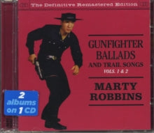 Marty Robbins: Gunfighter Ballads And Trail Songs - Vols. 1 & 2 - CD