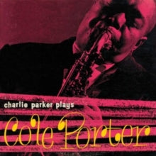 Charlie Parker: Plays Cole Porter - CD
