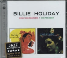 Billie Holiday: Music For Torching / Velvet Mood - CD