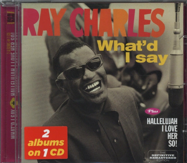 Ray Charles: Whatd I Say / Hallellujah I Love Her So! - CD