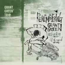 Grant Green Trio: Remembering Grant Green - CD