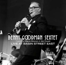 Benny Goodman: Live At Basin Street East - CD