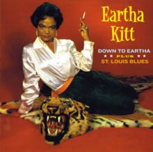 Eartha Kitt: Down To Eartha / St Louis Blues - CD