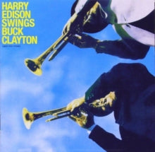 Harry Edison/Buck Clayton: Harry Edison Swings Buck Clayton - CD