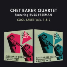 Chet Baker Quartet & Russ Freeman: Cool Baker Vols. 1 & 2 - CD