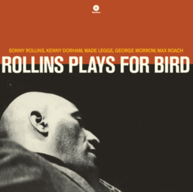Sonny Rollins: Plays For Bird - Vinyl