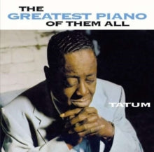 Art Tatum: The Greatest Piano Of Them All - CD