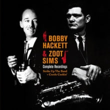 Bobby Hackett/Zoot Sims: Complete Recordings: Strike Up The Band / Creole Cookin - CD