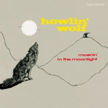Howlin' Wolf: Moanin In The Moonlight - Vinyl