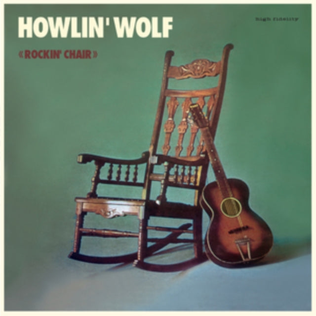 Howlin' Wolf: The Rockin Chair Album - Vinyl