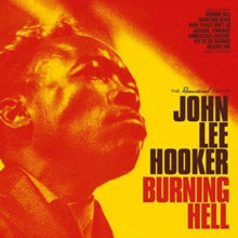John Lee Hooker: Burning Hell - CD