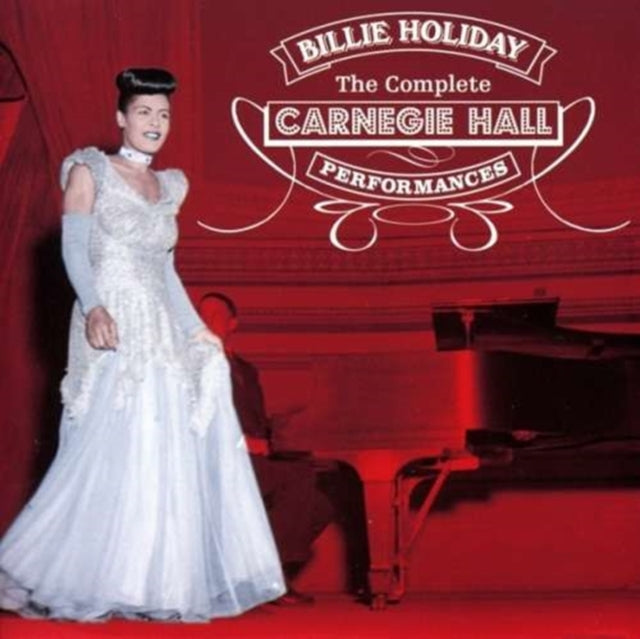 Billie Holiday: The Complete Carnegie Hall Performances - CD